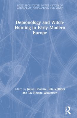 Demonology and Witch-Hunting in Early Modern Europe