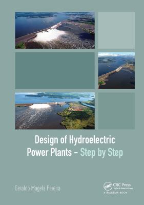 Design of Hydroelectric Power Plants - Step by Step
