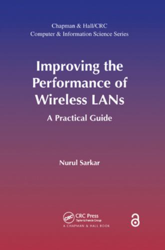 Improving the Performance of Wireless LANs : A Practical Guide