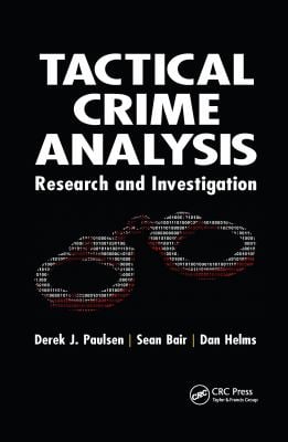 Tactical Crime Analysis : Research and Investigation