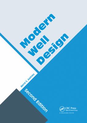 Modern Well Design : Second Edition
