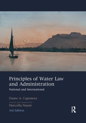 Principles of Water Law and Administration : National and International, 3rd Edition