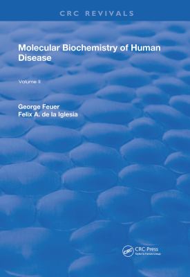 Molecular Biochemistry of Human Disease : Volume 2
