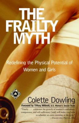 The Frailty Myth : Redefining the Physical Potential of Women and Girls