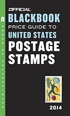 The Official Blackbook Price Guide to United States Postage Stamps 2014, 36th Edition