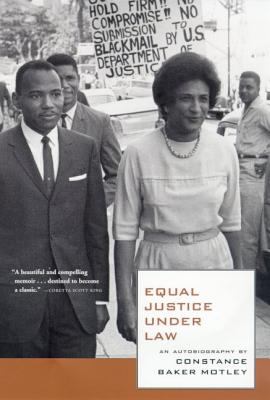 Equal Justice under Law : An Autobiography