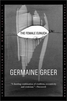 The Female Eunuch