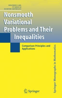 Nonsmooth Variational Problems and Their Inequalities : Comparison Principles and Applications