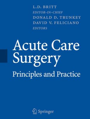 Acute Care Surgery : Principles and Practice