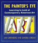 Painter's Eye : Learning to Look at Contemporary American Art