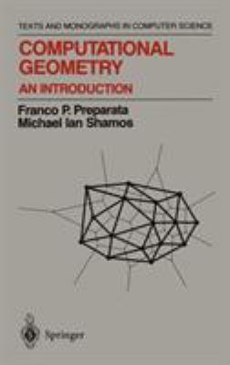 Computational Geometry : An Introduction