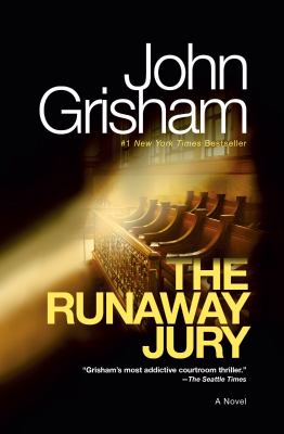 The Runaway Jury : A Novel