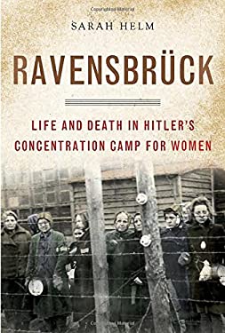 Ravensbrück : Life and Death in Hitler's Concentration Camp for Women