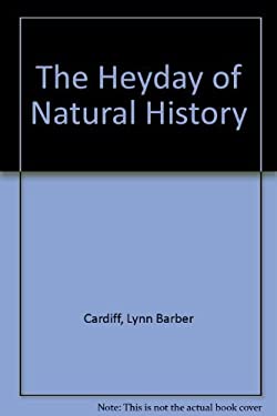 The Heyday of Natural History