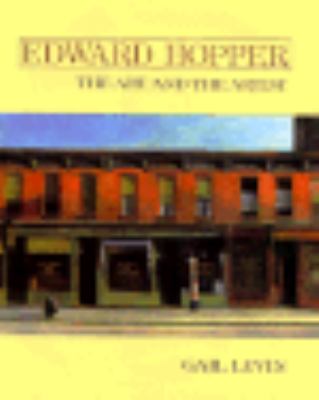 Edward Hopper : The Art and the Artist