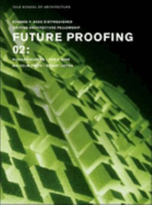 Future Proofing 02 : Stuart Lipton, Richard Rogers, Chris Wise and Malcolm Smith