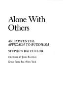 Alone with Others : An Existential Approach to Buddhism