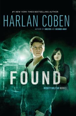 Found : A Mickey Bolitar Novel, Book 3