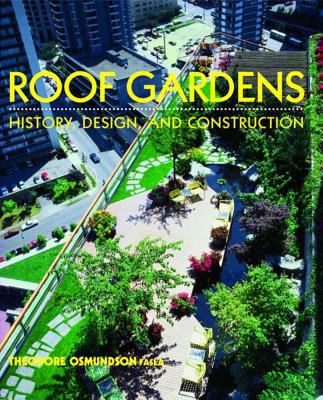 Roof Gardens : History, Design, and Construction