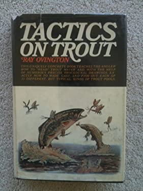 Tactics on Trout