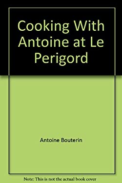 Cooking with Antoine at Le Perigord