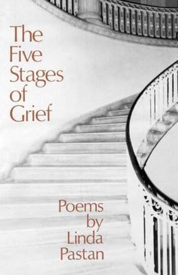 The Five Stages of Grief : Poems