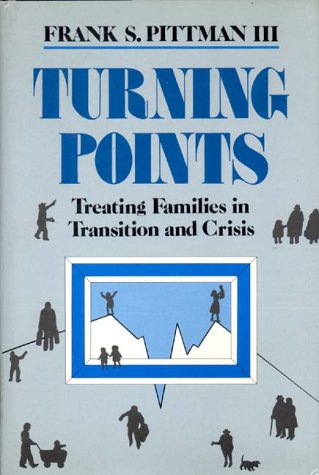 Turning Points : Treating Families in Transition and Crisis