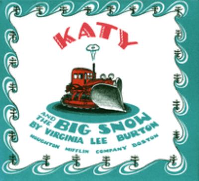 Katy and the Big Snow : A Winter and Holiday Book for Kids