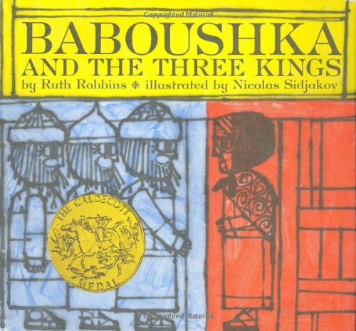 Baboushka and the Three Kings : A Caldecott Award Winner