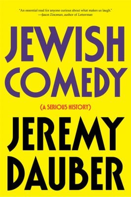 Jewish Comedy : A Serious History