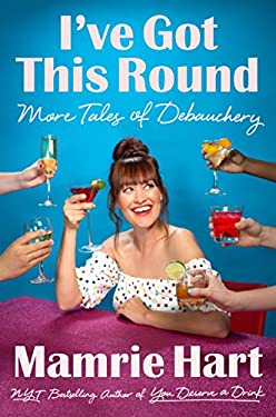 I've Got This Round : More Tales of Debauchery