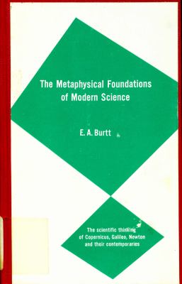 Metaphysical Foundations of Modern Physical Science