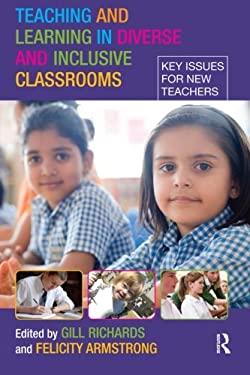 Teaching and Learning in Diverse and Inclusive Classrooms : Key Issues for New Teachers
