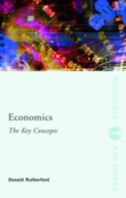 Economics: the Key Concepts