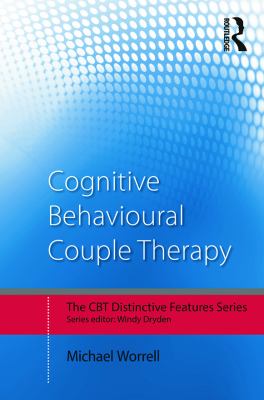 Cognitive Behavioural Couple Therapy : Distinctive Features