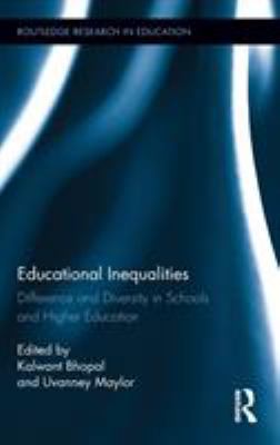 Educational Inequalities : Difference and Diversity in Schools and Higher Education
