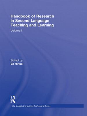 Handbook of Research in Second Language Teaching and Learning : Volume 2