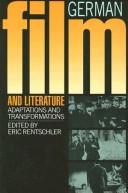 German Film and Literature : Adaptations and Transformations