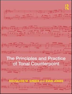 The Principles and Practice of Tonal Counterpoint