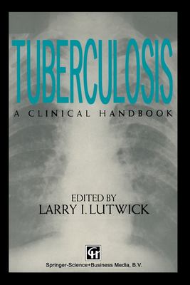 Tuberculosis : A Clinical Handbook