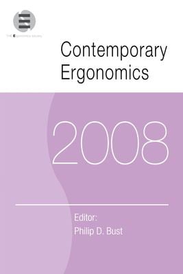 Contemporary Ergonomics 2008 : Proceedings of the International Conference on Contemporary Ergonomics (CE2008), 1-3 April 2008, Nottingham, UK