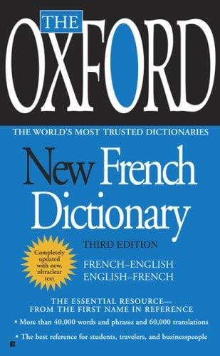 The Oxford New French Dictionary : Third Edition