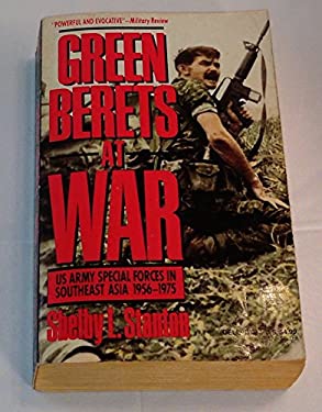 Green Berets at War : U. S. Army Special Forces in Southeast Asia, 1956-1975