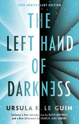The Left Hand of Darkness : 50th Anniversary Edition