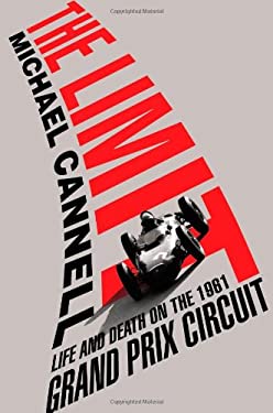 The Limit : Life and Death on the 1961 Grand Prix Circuit