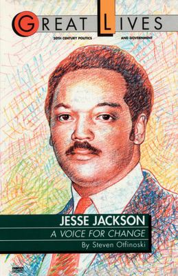 Jesse Jackson : A Voice for Change