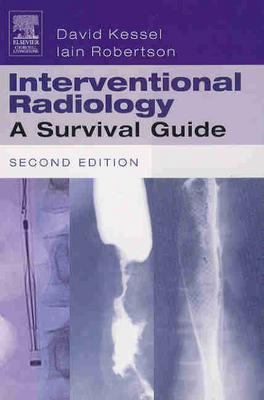 Interventional Radiology : A Survival Guide