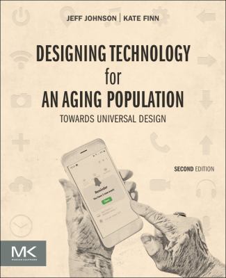 Designing Technology for an Aging Population : Towards Universal Design