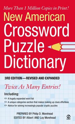 New American Crossword Puzzle Dictionary : 3rd Edition--Revised and Expanded