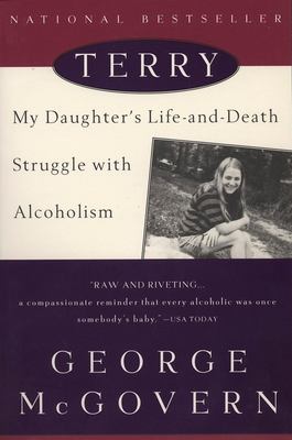 Terry : My Daughter's Life-and-Death Struggle with Alcoholism